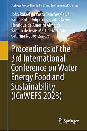 Téléchargez le livre :  Proceedings of the 3rd International Conference on Water Energy Food and Sustainability (ICoWEFS 2023)