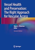 Télécharger le livre :  Vessel Health and Preservation: The Right Approach for Vascular Access