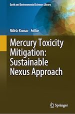 Télécharger le livre :  Mercury Toxicity Mitigation: Sustainable Nexus Approach
