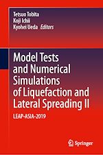 Download this eBook Model Tests and Numerical Simulations of Liquefaction and Lateral Spreading II
