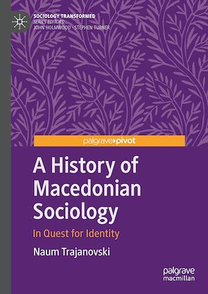 Téléchargez le livre :  A History of Macedonian Sociology