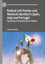 Télécharger le livre :  Radical Left Parties and National Identity in Spain, Italy and Portugal
