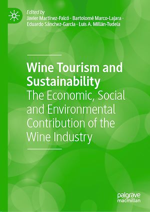 Téléchargez le livre :  Wine Tourism and Sustainability