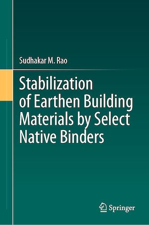 Téléchargez le livre :  Stabilization of Earthen Building Materials by Select Native Binders