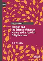 Télécharger le livre :  Religion and the Science of Human Nature in the Scottish Enlightenment