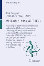 Télécharger le livre :  MEDICON'23 and CMBEBIH'23