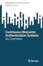 Télécharger le livre :  Continuous Biometric Authentication Systems
