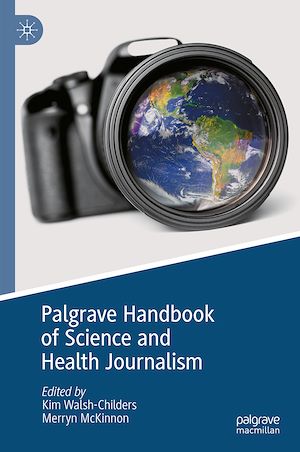 Téléchargez le livre :  Palgrave Handbook of Science and Health Journalism