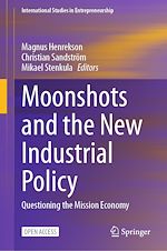 Download this eBook Moonshots and the New Industrial Policy