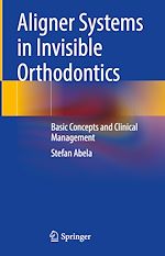 Télécharger le livre :  Aligner Systems in Invisible Orthodontics
