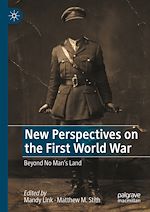 Télécharger le livre :  New Perspectives on the First World War