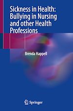 Télécharger le livre :  Sickness in Health: Bullying in Nursing and other Health Professions