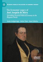Télécharger le livre :  The Economic Legacy of José Joaquín de Mora