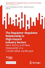 Download this eBook The Regulator–Regulatee Relationship in High-Hazard Industry Sectors