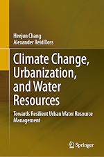 Télécharger le livre :  Climate Change, Urbanization, and Water Resources
