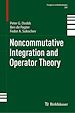 Télécharger le livre :  Noncommutative Integration and Operator Theory