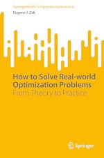 Download this eBook How to Solve Real-world Optimization Problems