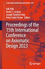 Télécharger le livre :  Proceedings of the 15th International Conference on Axiomatic Design 2023