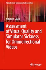 Télécharger le livre :  Assessment of Visual Quality and Simulator Sickness for Omnidirectional Videos