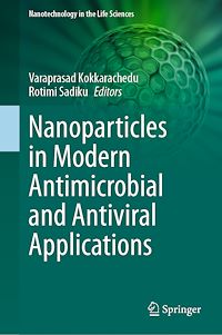 Téléchargez le livre :  Nanoparticles in Modern Antimicrobial and Antiviral Applications
