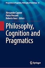 Télécharger le livre :  Philosophy, Cognition and Pragmatics