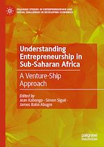 Télécharger le livre :  Understanding Entrepreneurship in Sub-Saharan Africa