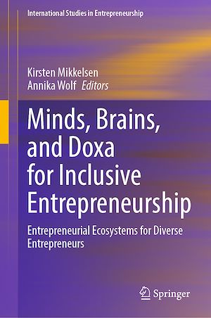 Téléchargez le livre :  Minds, Brains, and Doxa for Inclusive Entrepreneurship