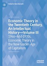 Télécharger le livre :  Economic Theory in the Twentieth Century, An Intellectual History—Volume III