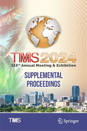 Téléchargez le livre :  TMS 2024 153rd Annual Meeting & Exhibition Supplemental Proceedings
