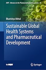 Télécharger le livre :  Sustainable Global Health Systems and Pharmaceutical Development
