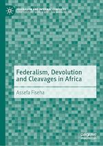 Télécharger le livre :  Federalism, Devolution and Cleavages in Africa
