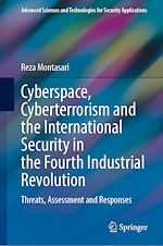 Télécharger le livre :  Cyberspace, Cyberterrorism and the International Security in the Fourth Industrial Revolution