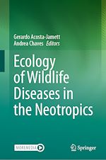 Télécharger le livre :  Ecology of Wildlife Diseases in the Neotropics
