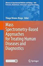 Télécharger le livre :  Mass Spectrometry-Based Approaches for Treating Human Diseases and Diagnostics
