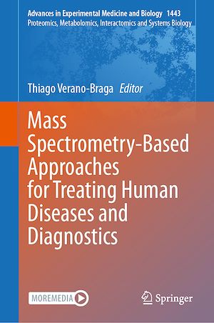 Téléchargez le livre :  Mass Spectrometry-Based Approaches for Treating Human Diseases and Diagnostics