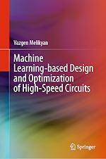 Télécharger le livre :  Machine Learning-based Design and Optimization of High-Speed Circuits