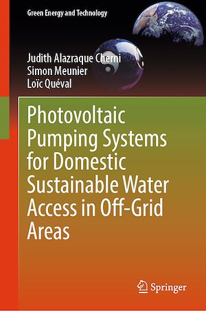 Téléchargez le livre :  Photovoltaic Pumping Systems for Domestic Sustainable Water Access in Off-Grid Areas