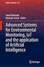Télécharger le livre :  Advanced Systems for Environmental Monitoring, IoT and the application of Artificial Intelligence