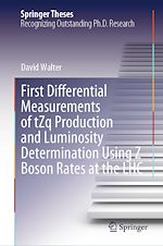 Télécharger le livre :  First Differential Measurements of tZq Production and Luminosity Determination Using Z Boson Rates at the LHC
