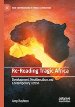 Télécharger le livre :  Re-Reading Tragic Africa