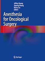 Télécharger le livre :  Anesthesia for Oncological Surgery