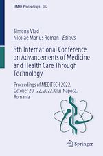 Télécharger le livre :  8th International Conference on Advancements of Medicine and Health Care Through Technology