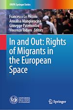 Télécharger le livre :  In and Out: Rights of Migrants in the European Space