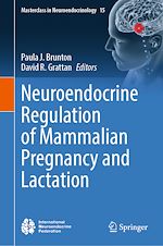 Download this eBook Neuroendocrine Regulation of Mammalian Pregnancy and Lactation