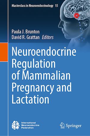 Download the eBook: Neuroendocrine Regulation of Mammalian Pregnancy and Lactation