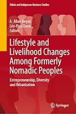 Télécharger le livre :  Lifestyle and Livelihood Changes Among Formerly Nomadic Peoples