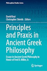 Télécharger le livre :  Principles and Praxis in Ancient Greek Philosophy