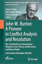 Télécharger le livre :  John W. Burton: A Pioneer in Conflict Analysis and Resolution
