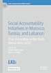 Télécharger le livre :  Social Accountability Initiatives in Morocco, Tunisia, and Lebanon