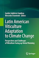Télécharger le livre :  Latin American Viticulture Adaptation to Climate Change